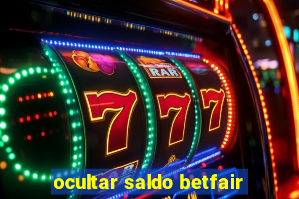 ocultar saldo betfair